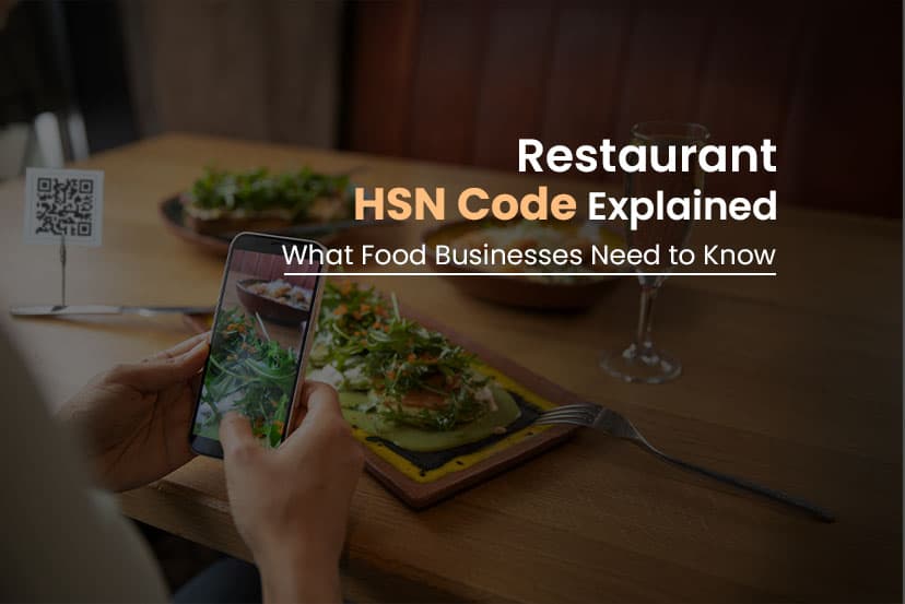 Restaurant HSN Code Explained: What Food Businesses Need to Know